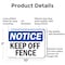Signmission Keep Off Fence, 10 in W x Rectangle, Aluminum OS-2PACK-NS-A-710-L-13820 - alternate 3